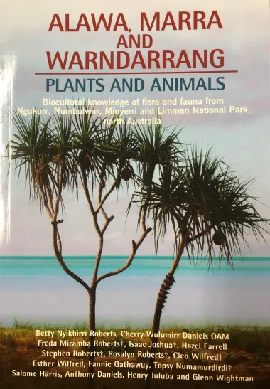 Alawa, Marra and Warndarrang: Plants and Animals
